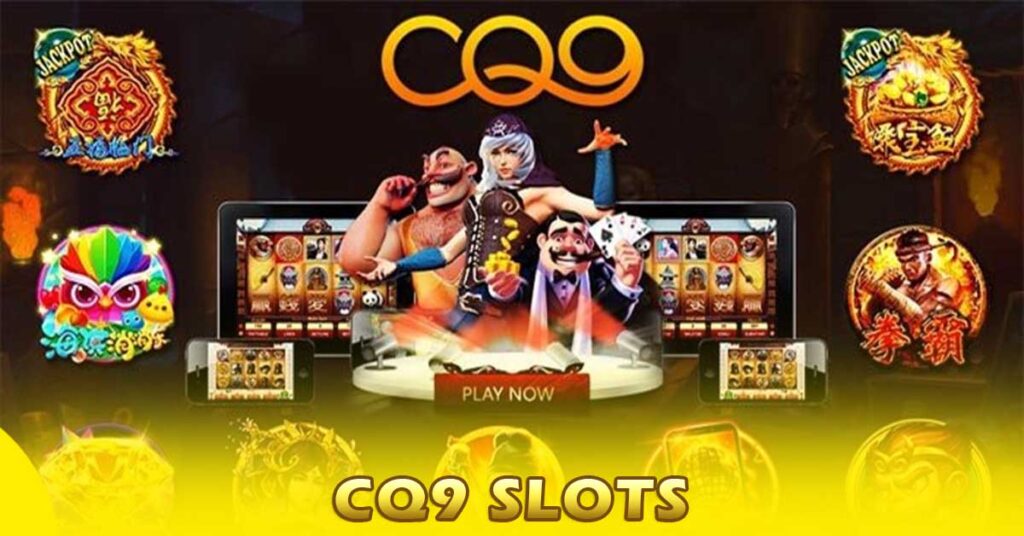 CQ9 Slots
