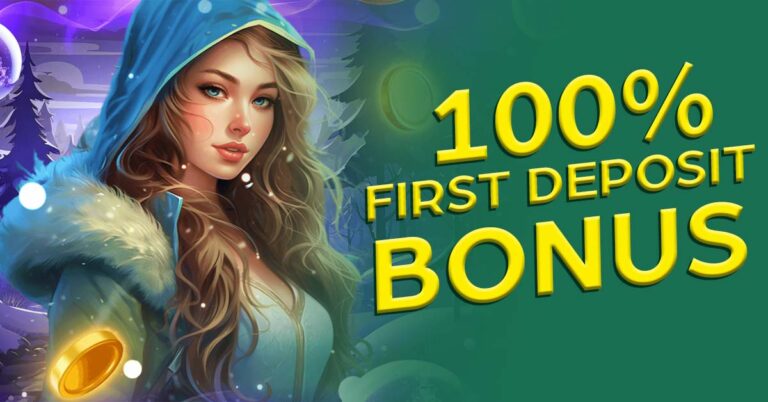 100% First Deposit Bonus at Casinos!
